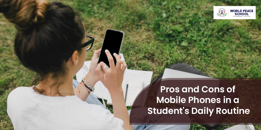 Pros and Cons of Mobile Phones in a Student's Daily Routine